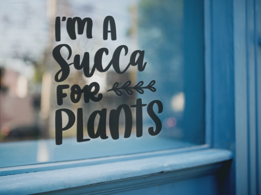 Im A Succa For Plants Plant Mom Sticker-1